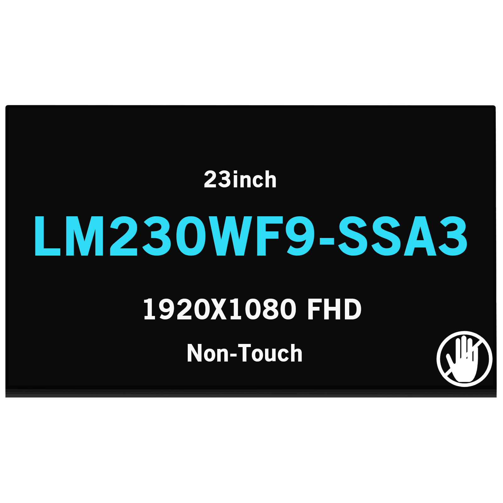 LM230WF9-SSA3 23in LCD Screen Display 1920X1080 FHD Matte 30Pins 60Hz Non-Touch