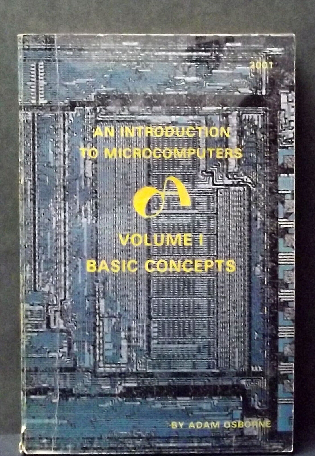 AN INTRODUCTION TO MICROCOMPUTERS VOLUME I AND II by ADAM OSBORNE