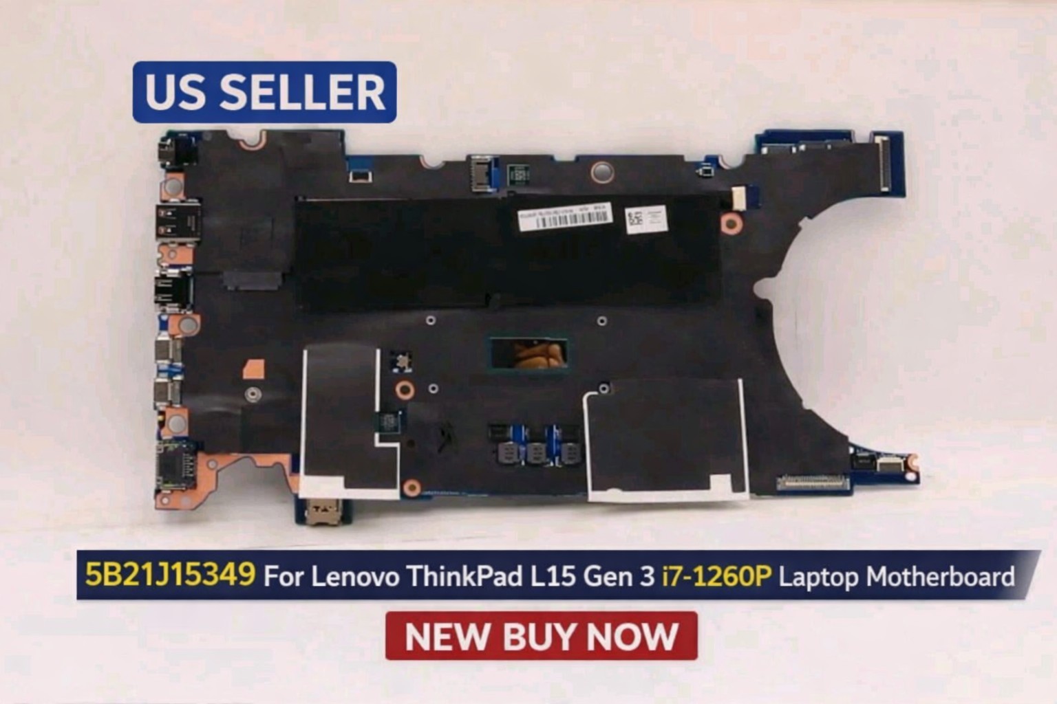 5B21J15349 For Lenovo ThinkPad L15 Gen 3 i7-1260P Laptop Motherboard NEW BUY NOW