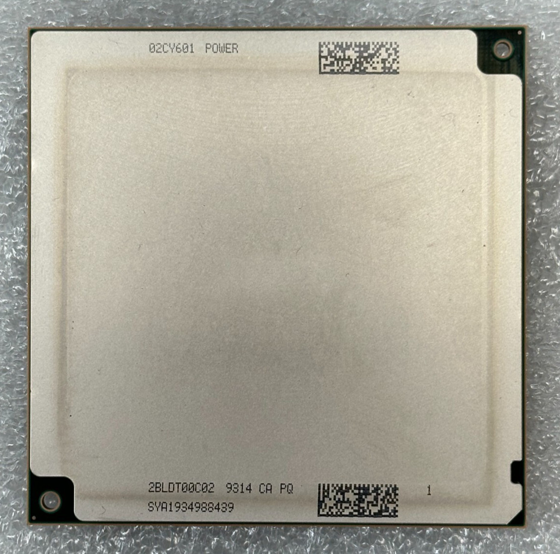 IBM Power 9 3.3GHz 16-Core Processor 9314 CA PQ FRU: 02CY601