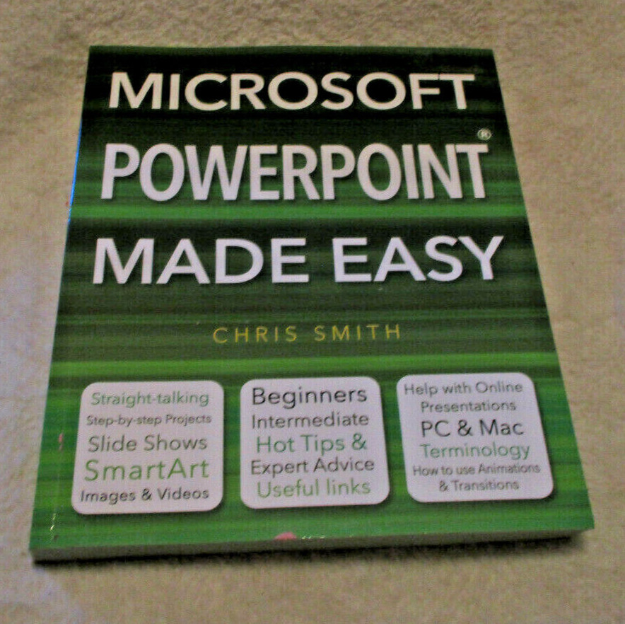 Microsoft Powerpoint Made Easy~Chris Smith~Paperback~2013