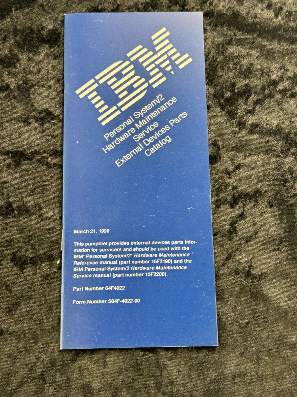 IBM Personal System\2 Hardware Maintenance Service External Device First Ed.