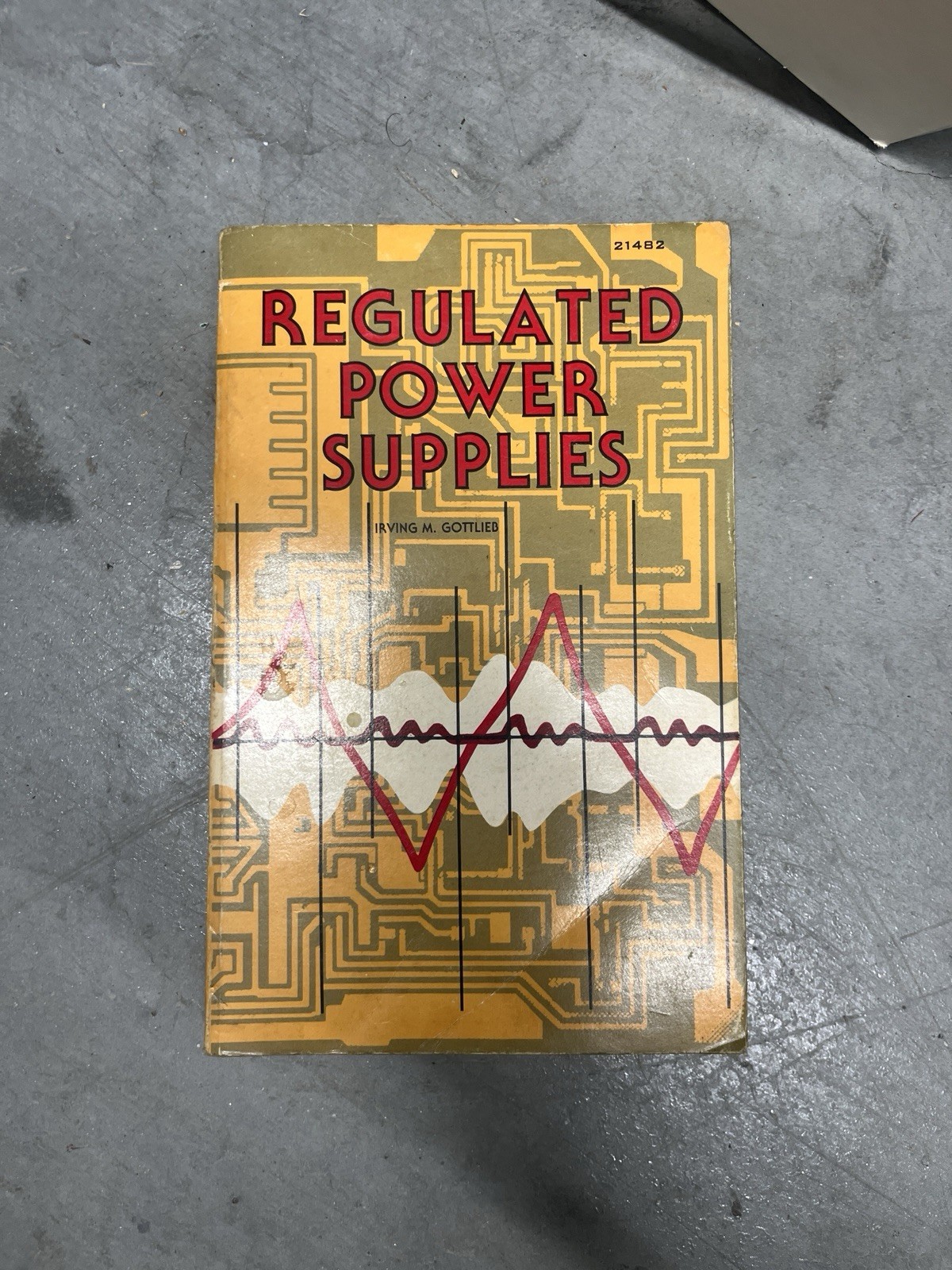 Regulated Power Supplies Book Irving Gottlieb 1979 Vintage Electronic Technology