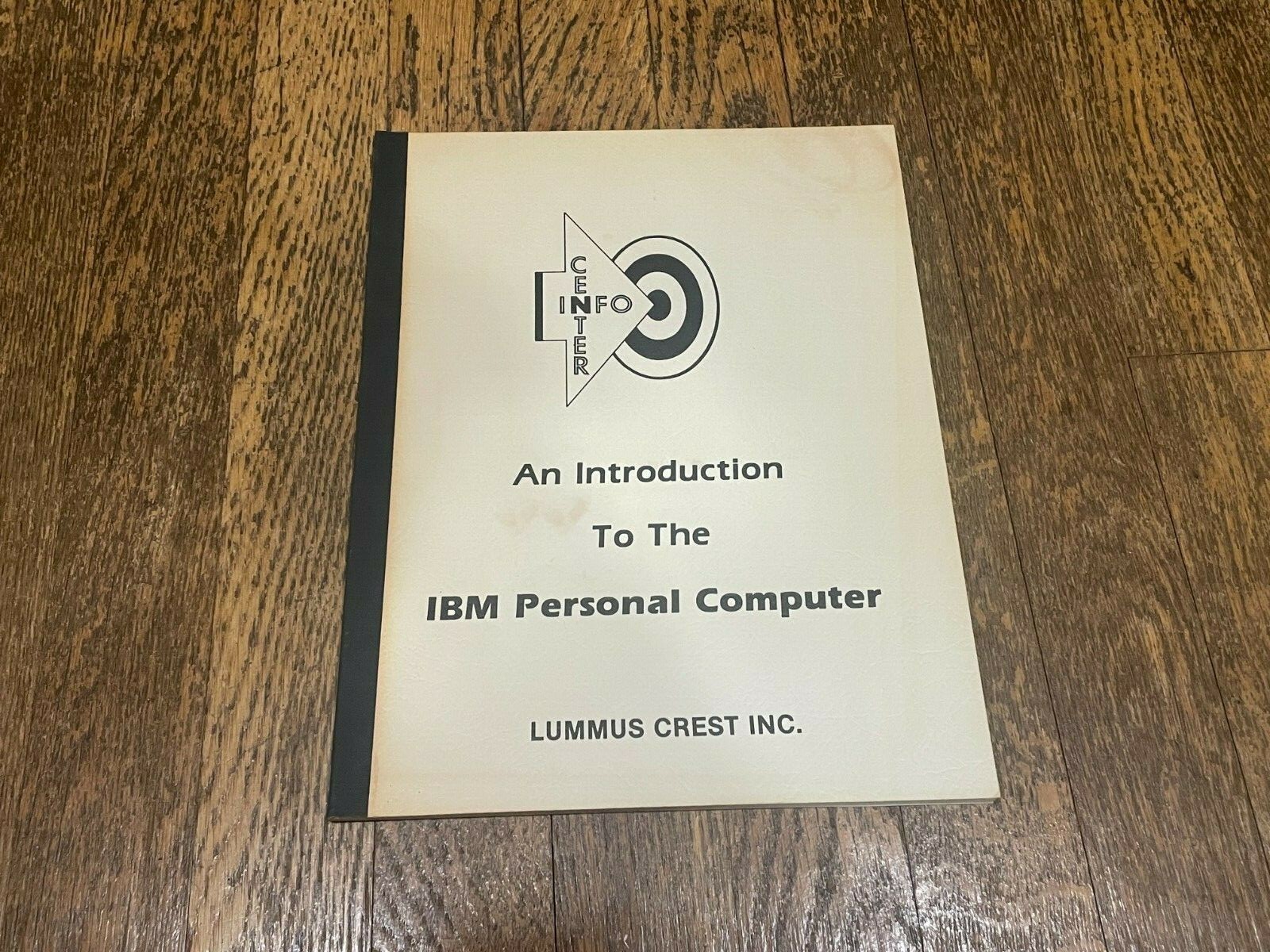 An Introduction to the IBM Personal Computer Lummus Crest PB Book Vintage 1980s