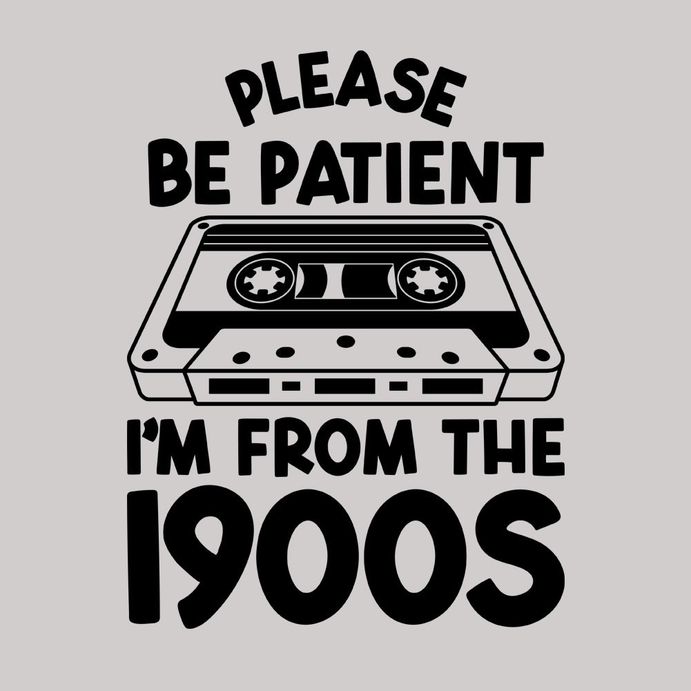 Funny Decal Please Be Patient Sarcastic I'm from the 1900s Macbook Laptop Car
