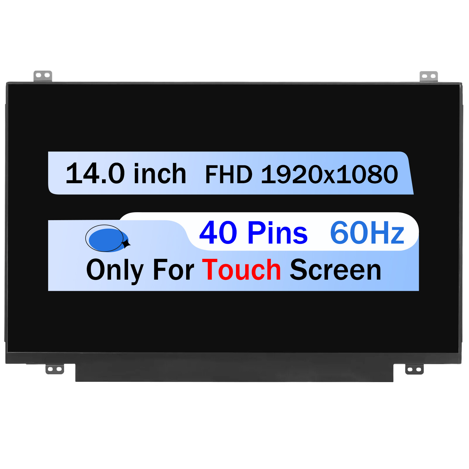 14.0" FHD LED LCD Touch Screen NV140FHM-T00 V8.2 for Lenovo FRU 01YN162 40 Pins
