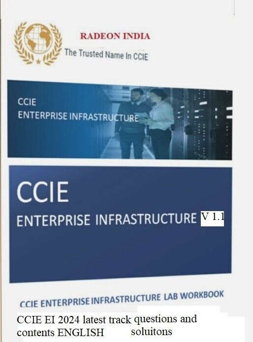CISCO CCIE EI Enterprise Infrastructure v1.1 Real lab workbook 2024 work book