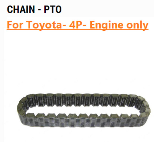 TOYOTA 4P Engine- FORKLIFT -HYDRAULIC PUMP CHAIN -Komatsu / Allis Chalmers