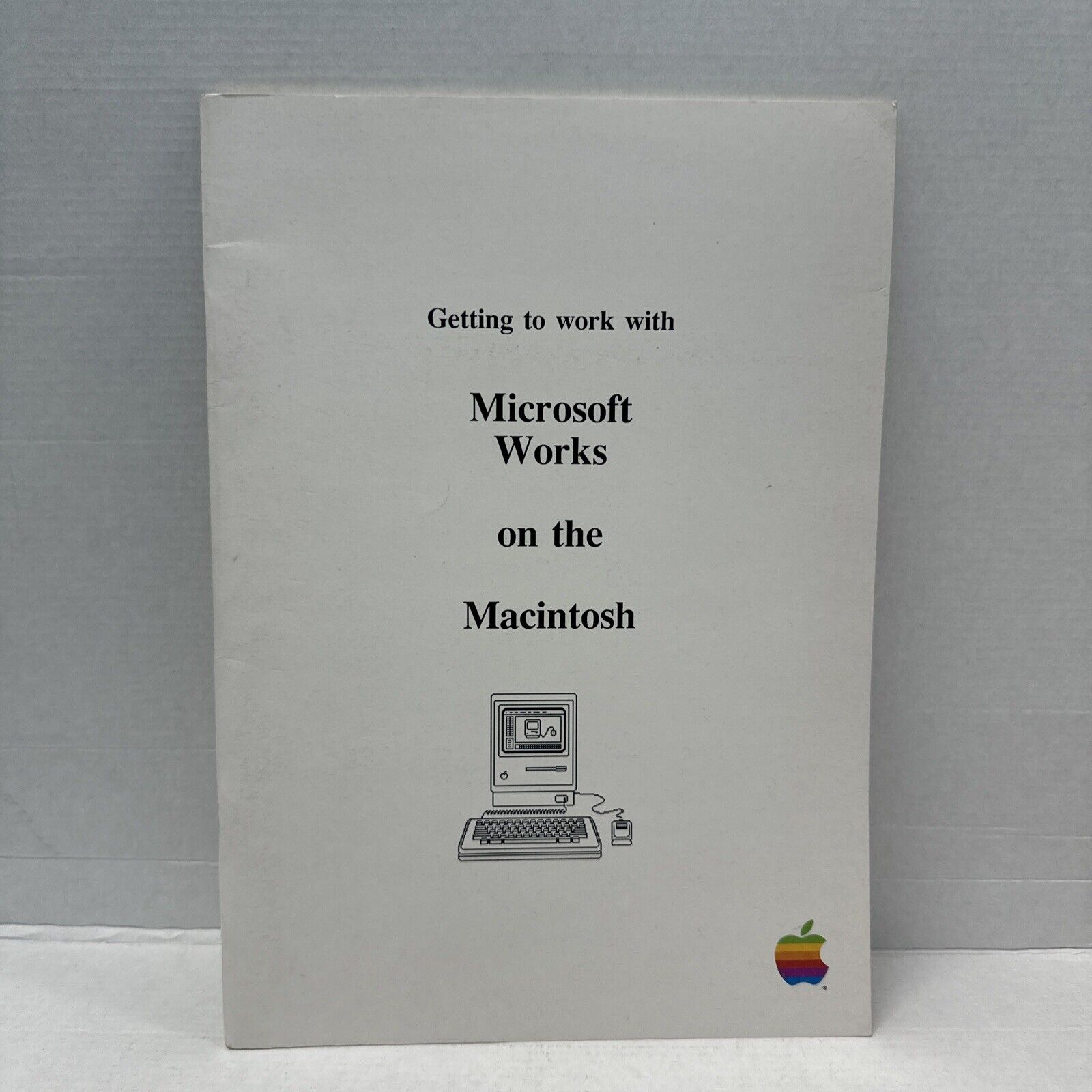 Apple Macintosh Getting to Work with Microsoft Works on the Macintosh 1987