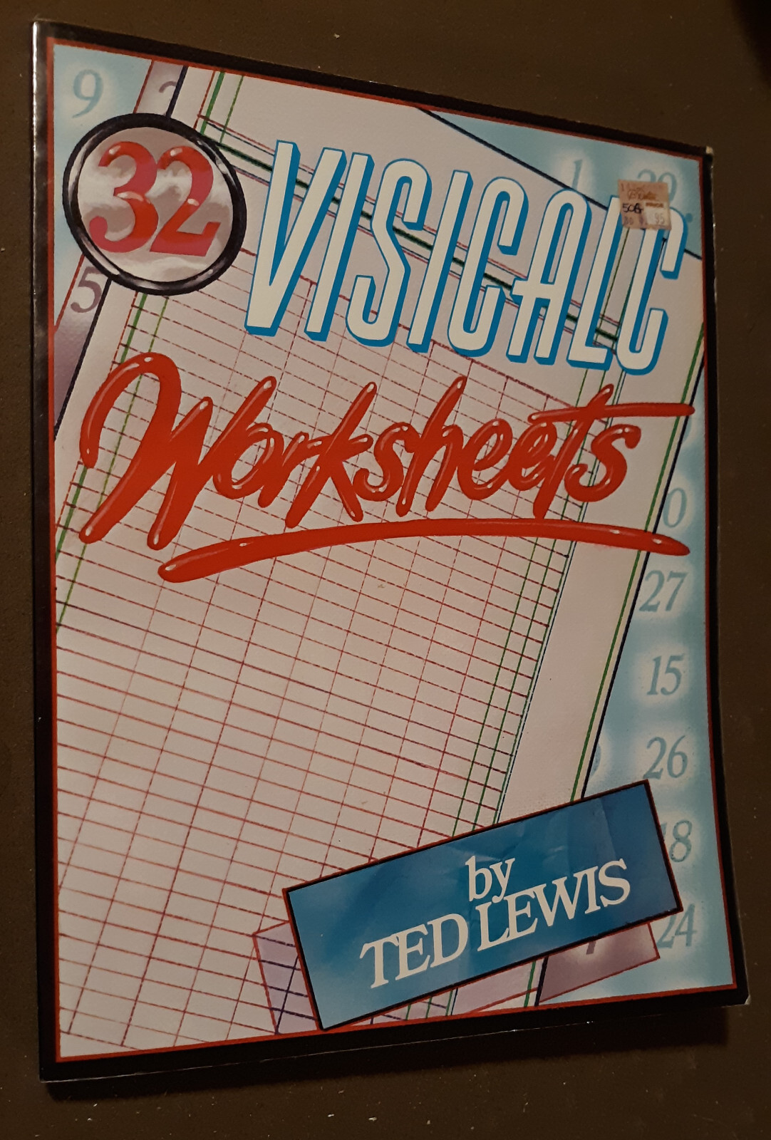 32 Visicalc Work Sheets by Dilithium Press for Apple II/IBM/Atari/TRS-80 1983