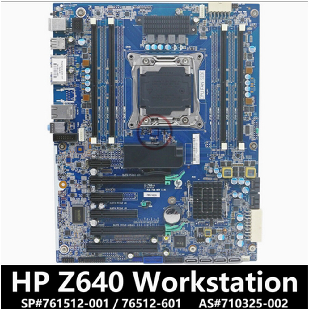 HP Z640 Workstation DDR4 Socket LGA2011 System Motherboard 761512-001 710325-002