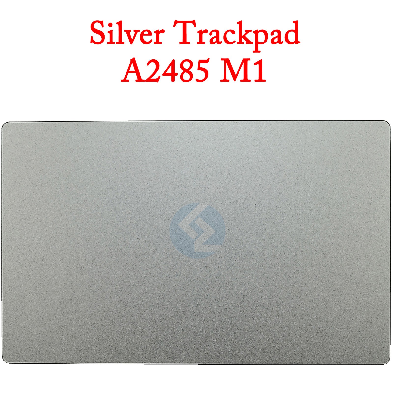 New Silver Trackpad Touchpad for Apple Macbook Pro 16" A2485 2021 M1