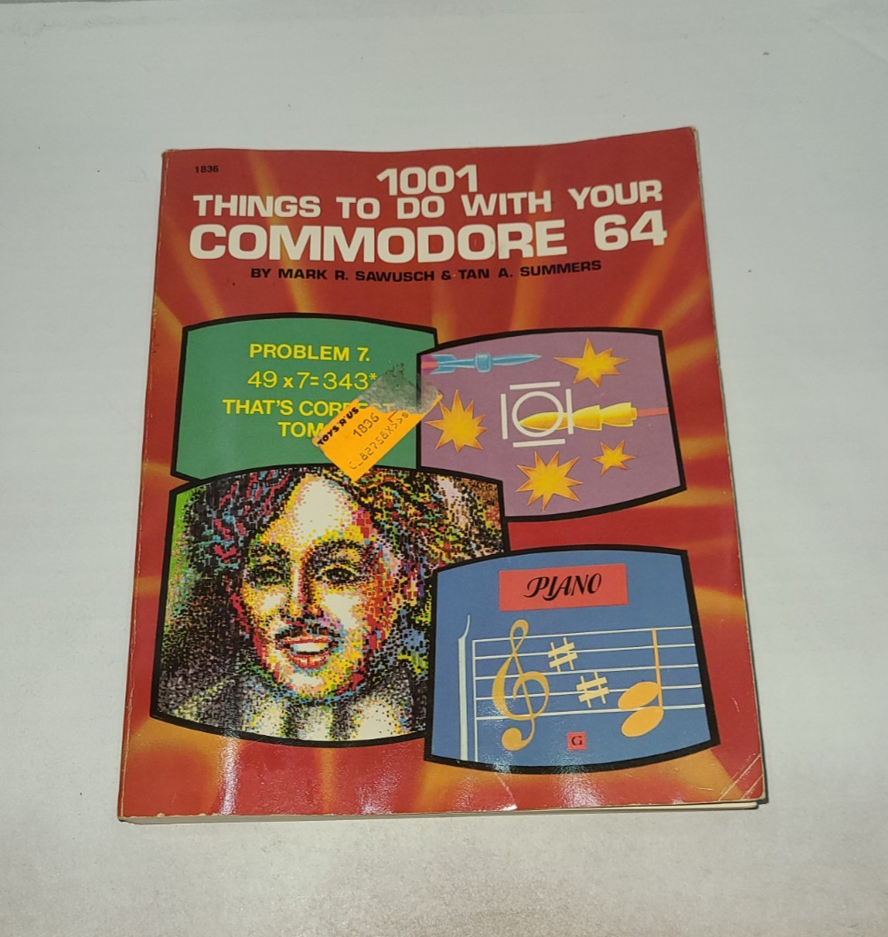 1001 Things To Do With Your Commodore 64 By Mark Sawusch & Tan Summers, 1984