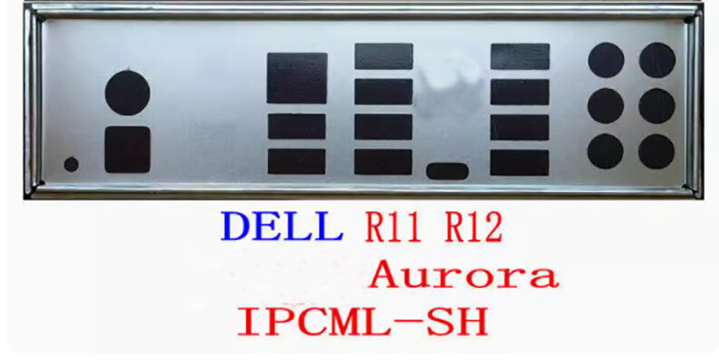 Shield I/O IO Backplate For Dell Aurora R11 R12 IPCML-SH Motherboard