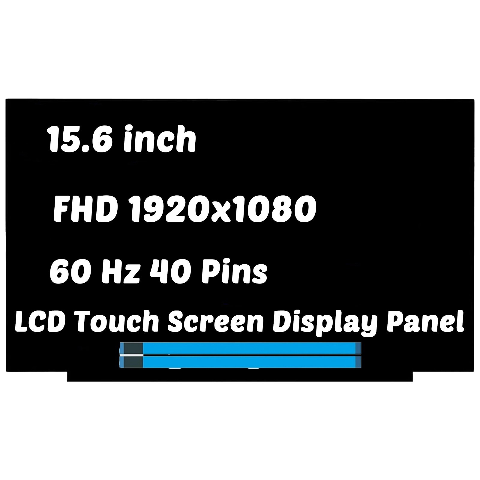 NV156FHM-T07 V8.1 V8.3 V8.4 IPS FHD 15.6" Matte 40pin LCD LED Touch Screen