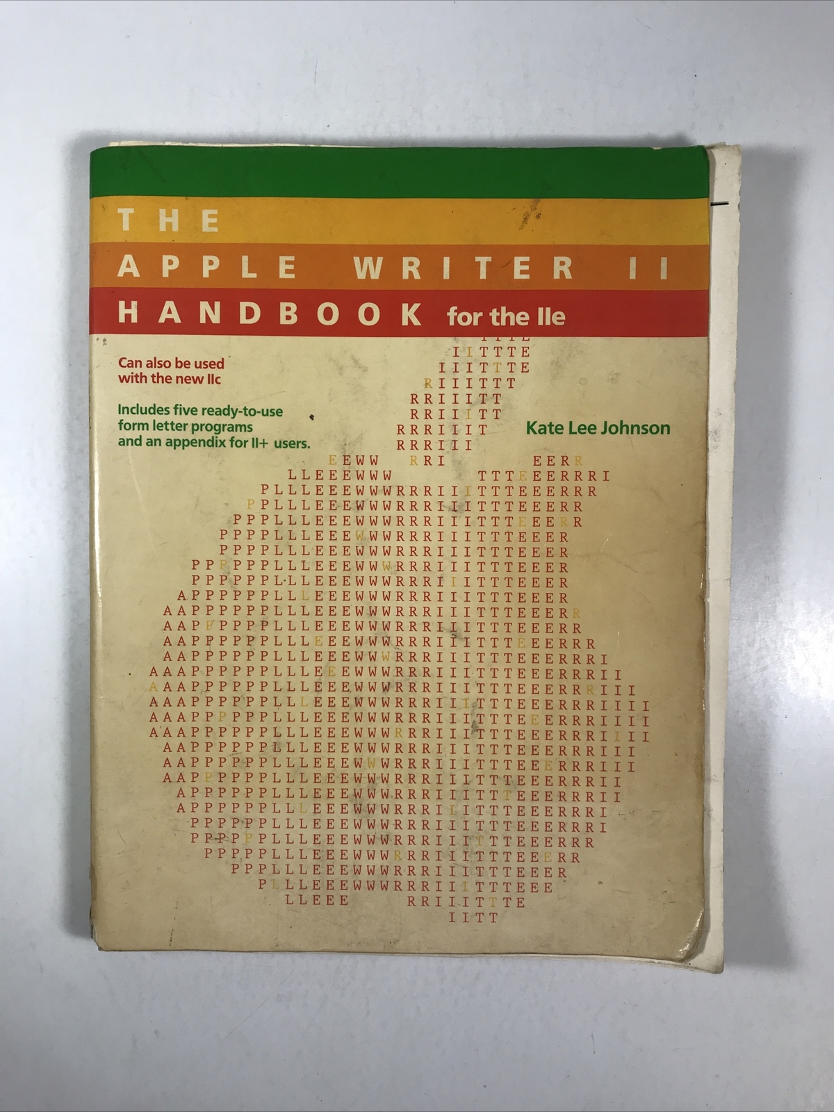 The Apple Writer 2 Handbook for the Ile, (Computer Book) 1984 1st Print 