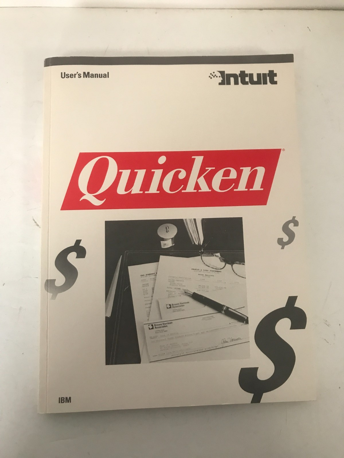 Quicken User's Manual by Intuit for IBM and  PC Compatibles 1989 New Vintage