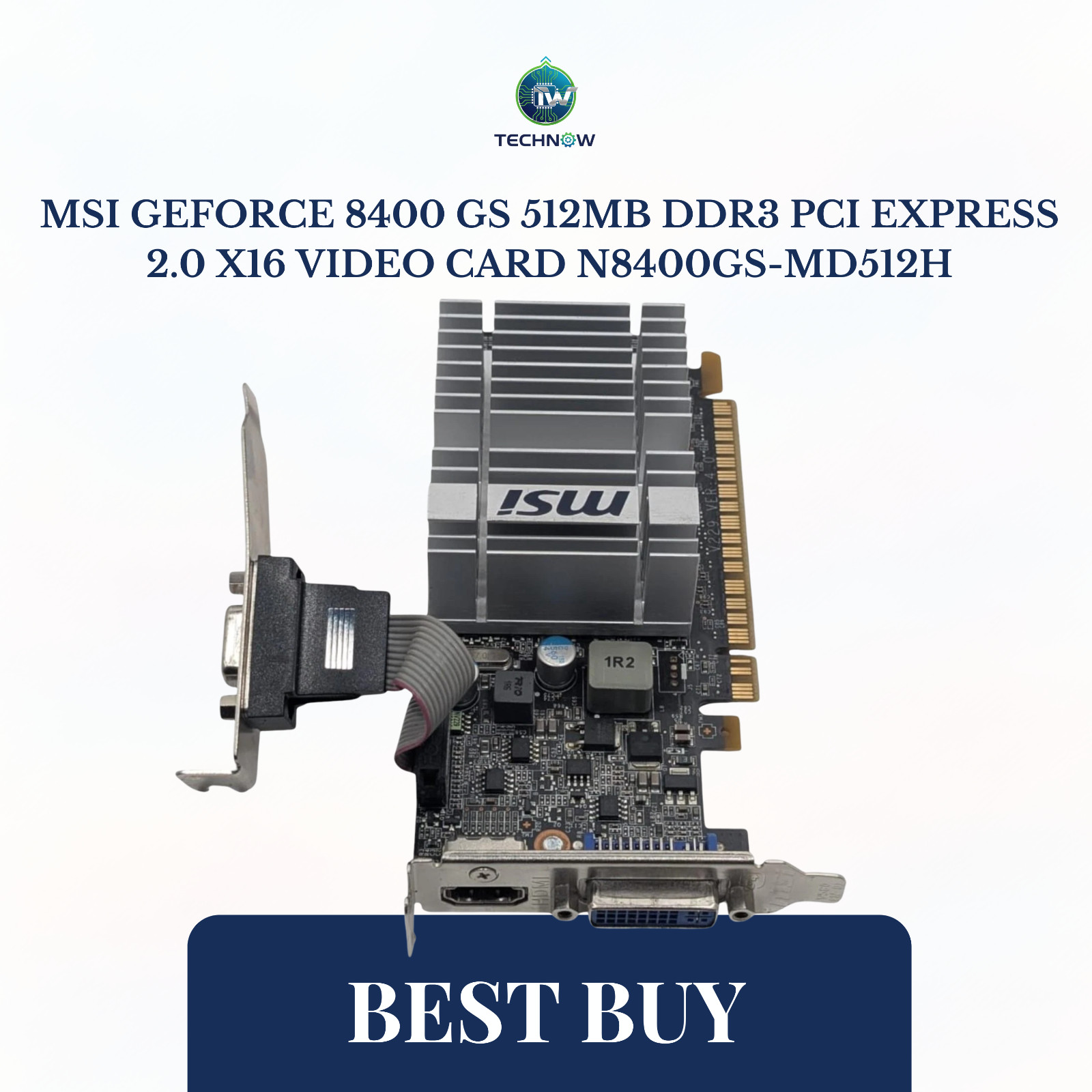 MSI GeForce 8400 GS 512MB DDR3 PCI Express 2.0 x16 Video Card N8400GS-MD512H
