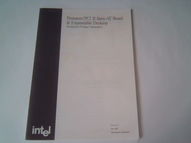 User's Manual Guide - Premiere PCI II Baby-AT Board Expandable Desktop Intel 