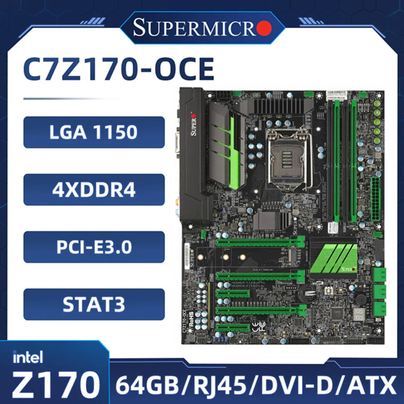 Supermicro C7Z170-OCE ATX Motherboard - Quality Motherboard for Gaming - NEW