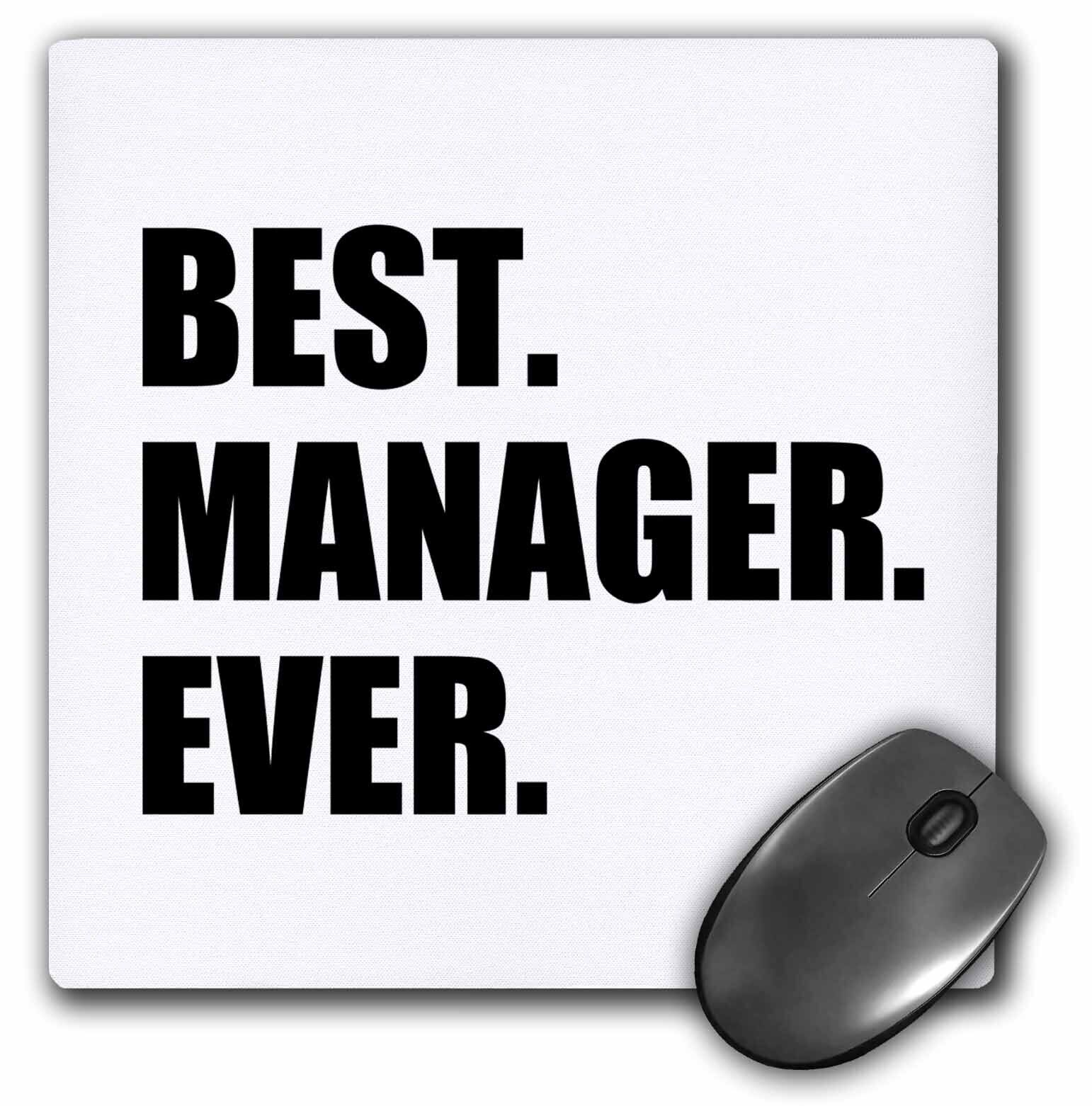 3dRose Best Manager Ever - worlds greatest managerial worker - fun job pride Mou