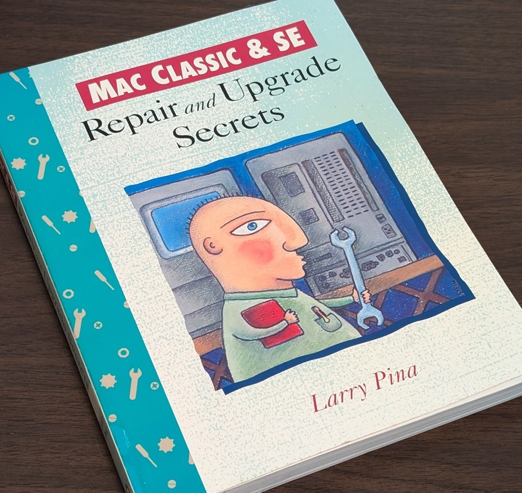1993 Macintosh Classic Mac SE /30 Repair & Upgrade Secrets - RAM Disk Drive ADB