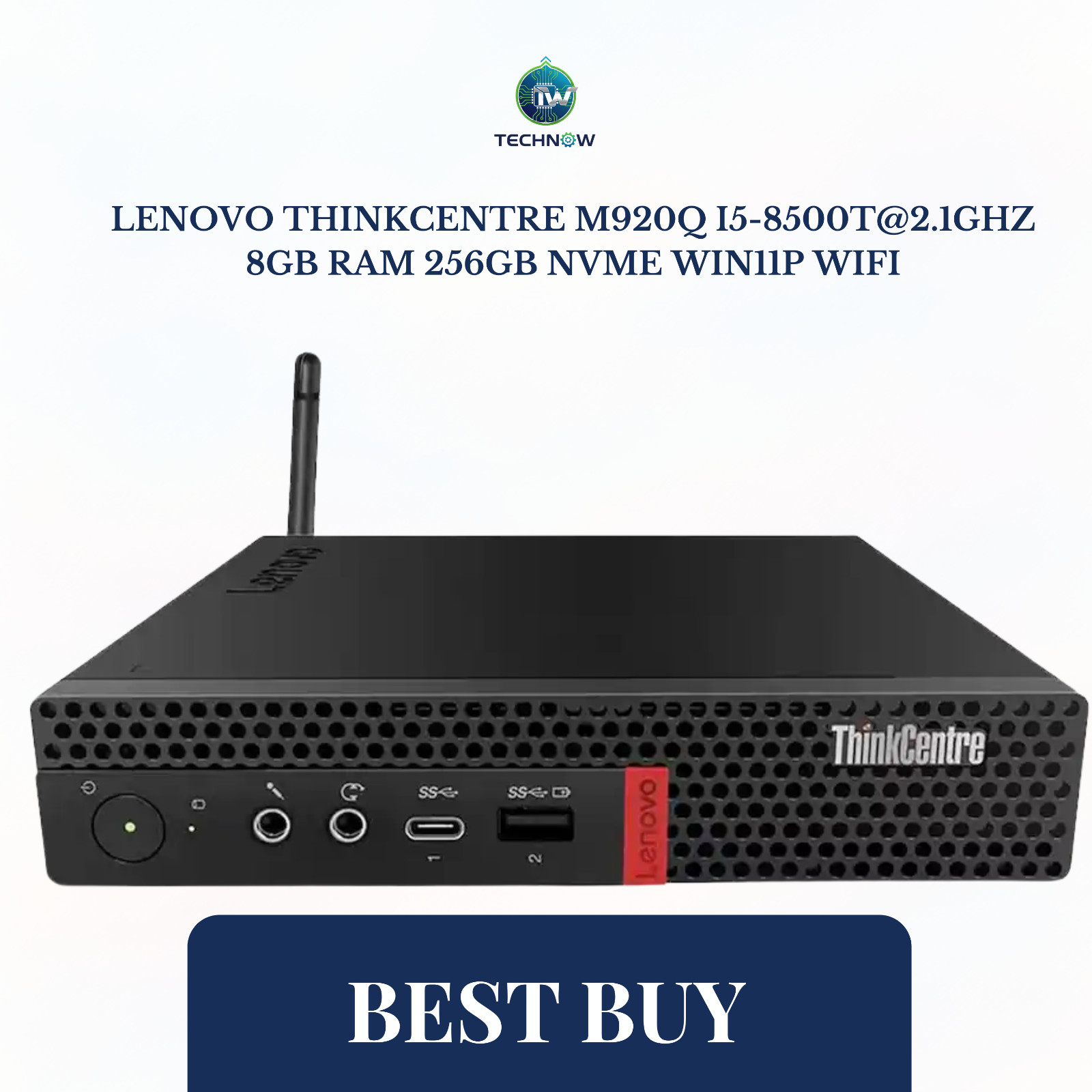 Lenovo THINKCENTRE M920Q i5-8500T@2.1GHz 8GB RAM 256GB NVMe Win11P WIFI
