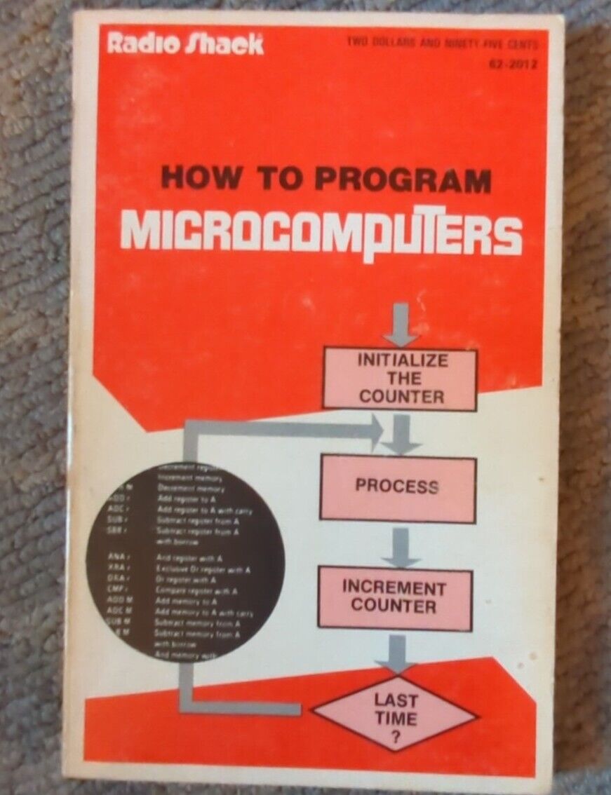 How To Program Microcomputers Radio Shack William Barden Jr. 1977 1st Ed./1st Pr