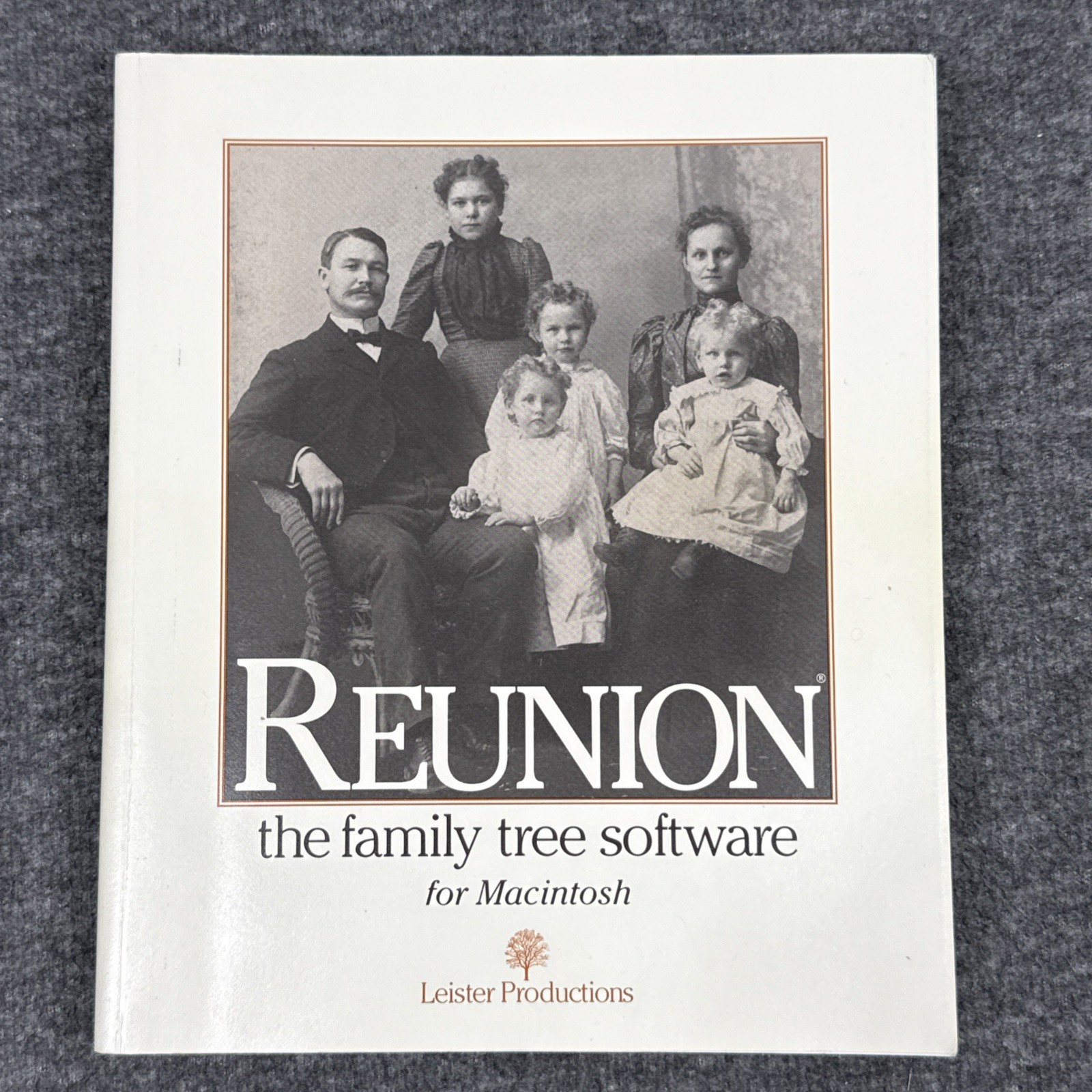 Reunion Macintosh User's Guide The Family Tree Software w/ Quick Reference Card