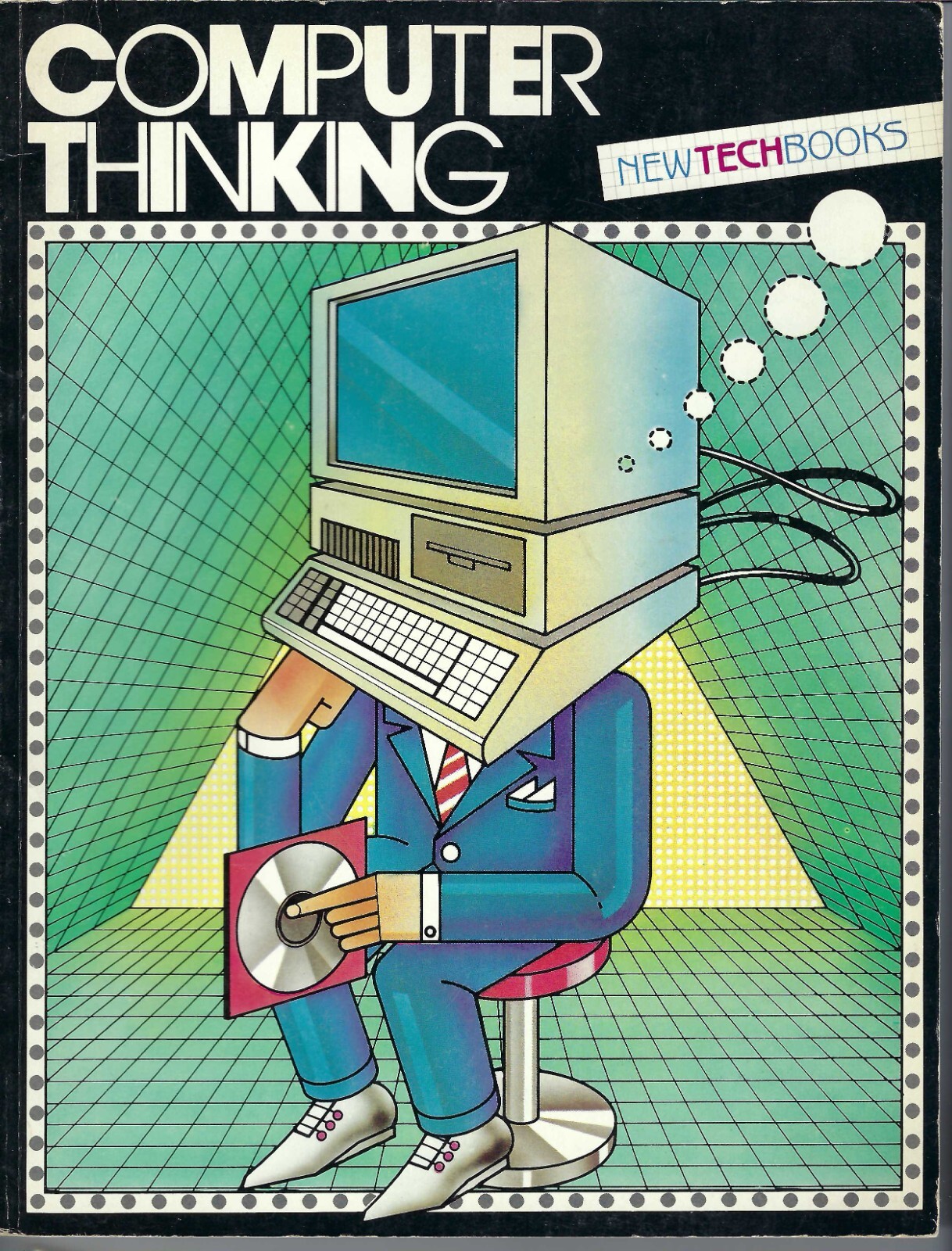 ITHistory BOOK (1988)  "COMPUTER THINKING" Patricia Relf (Scholastic) OF
