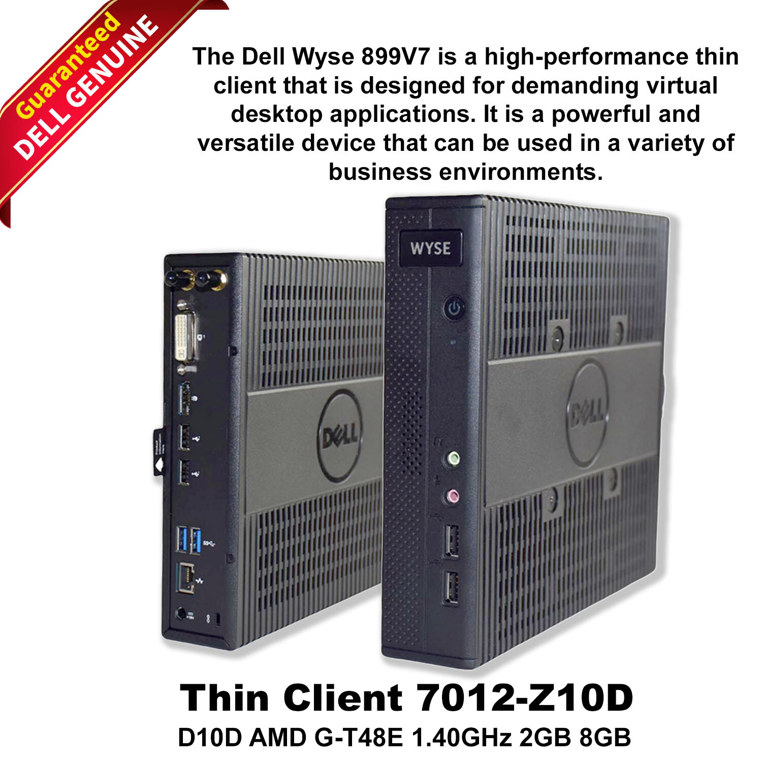 Dell Wyse Zx0D 7012 AMD G-T48E 1.40GHz 2GB RAM 8GB Flash THIN OS RJ45 & Wifi