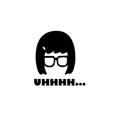 Tina Belcher Uhhh Decal Sticker for Macbook Laptop Car Window Bumper Van Wall