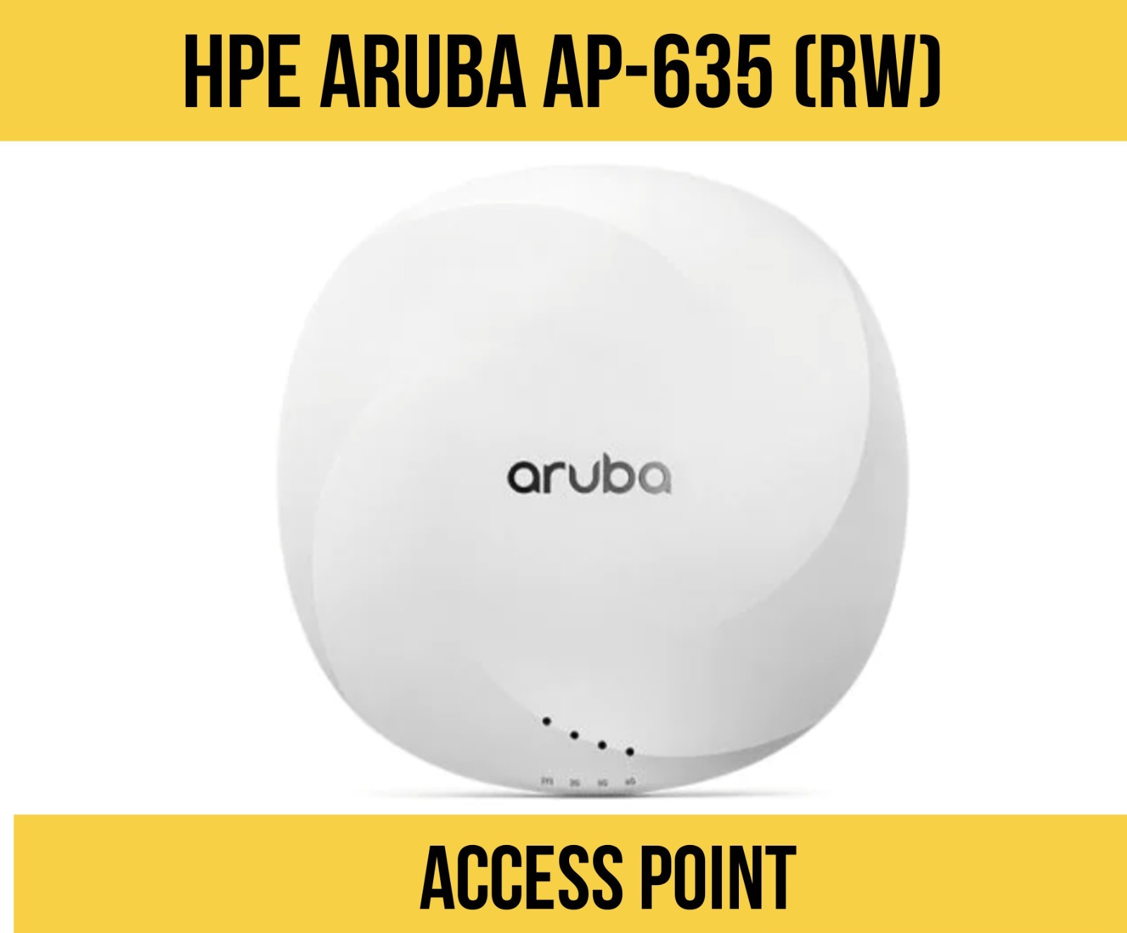 HPE AP AP-635 RW Campus Access point  WLAN 2,4 Gbps R7J27A