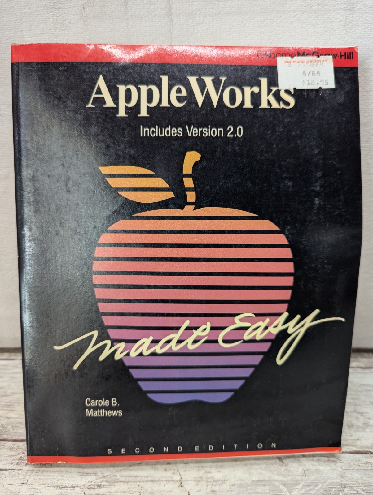 Vintage 1987 AppleWorks Apple Works Made Easy Second 2nd Ed Includes Version 2.0