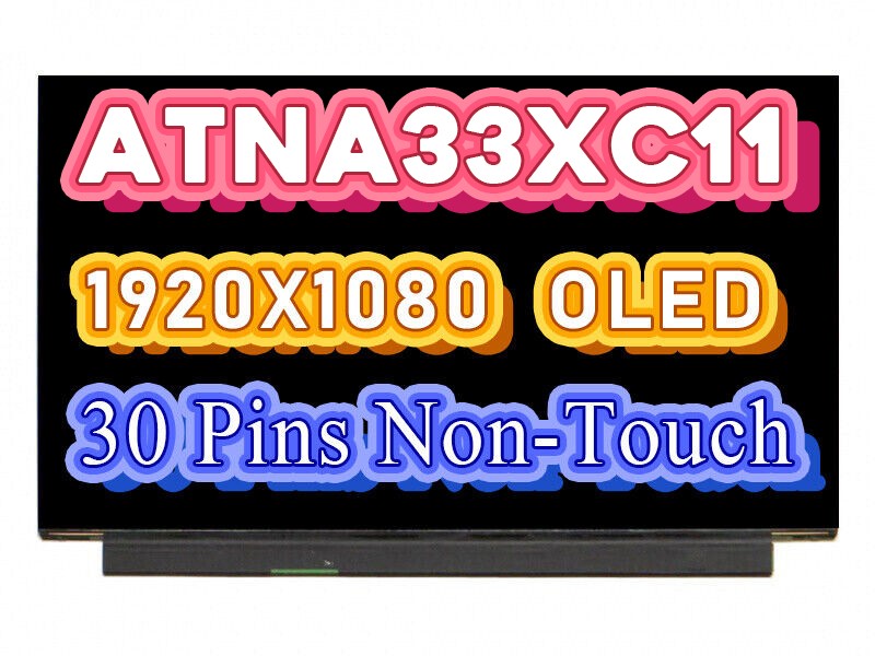 13.3 inch OLED LCD Display ATNA33XC11-0 PANEL 60HZ ATNA33XC11 30Pins Non-Touch