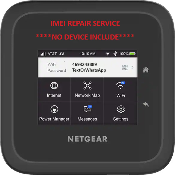 IMEI REPAIR SERVICE for NETGEAR  M1/MR1100 MR5100/M6/M6 Pro-MR6110/MR6500/MR6400