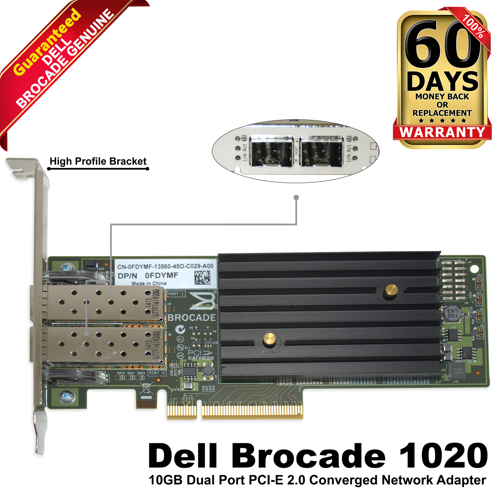 Dell Brocade 1020 Dual-Ports 10GbE SFP+ PCIe 2.0 x8 FH Network Adapter CNA FDYMF