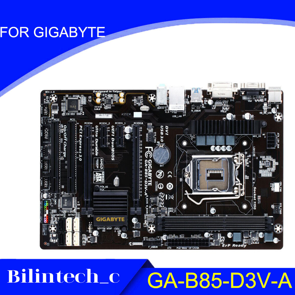 FOR GIGABYTE GA-B85-D3V-A B85 LGA1150 DDR3 16G VGA+DVI Motherbroad Test ok