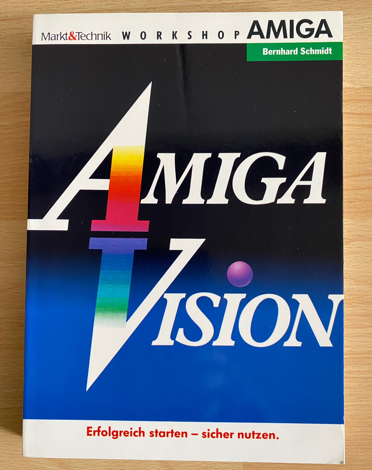 AMIGA VISION, Market & Technology Book - WORKSHOP AMIGA