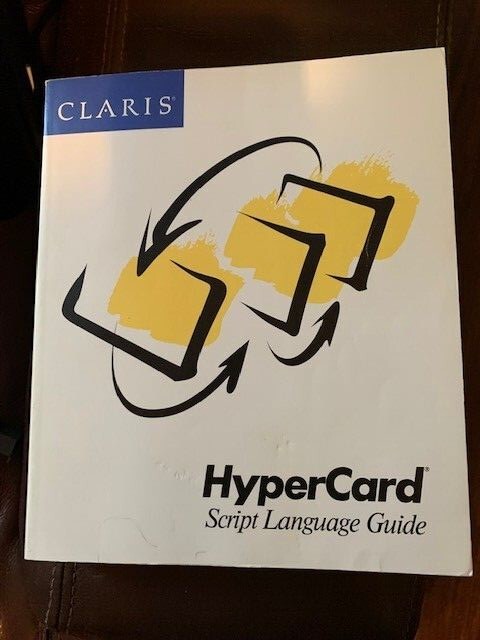 CLARIS (1990) APPLE Software HYPERCARD (Claris) Script Language Guide