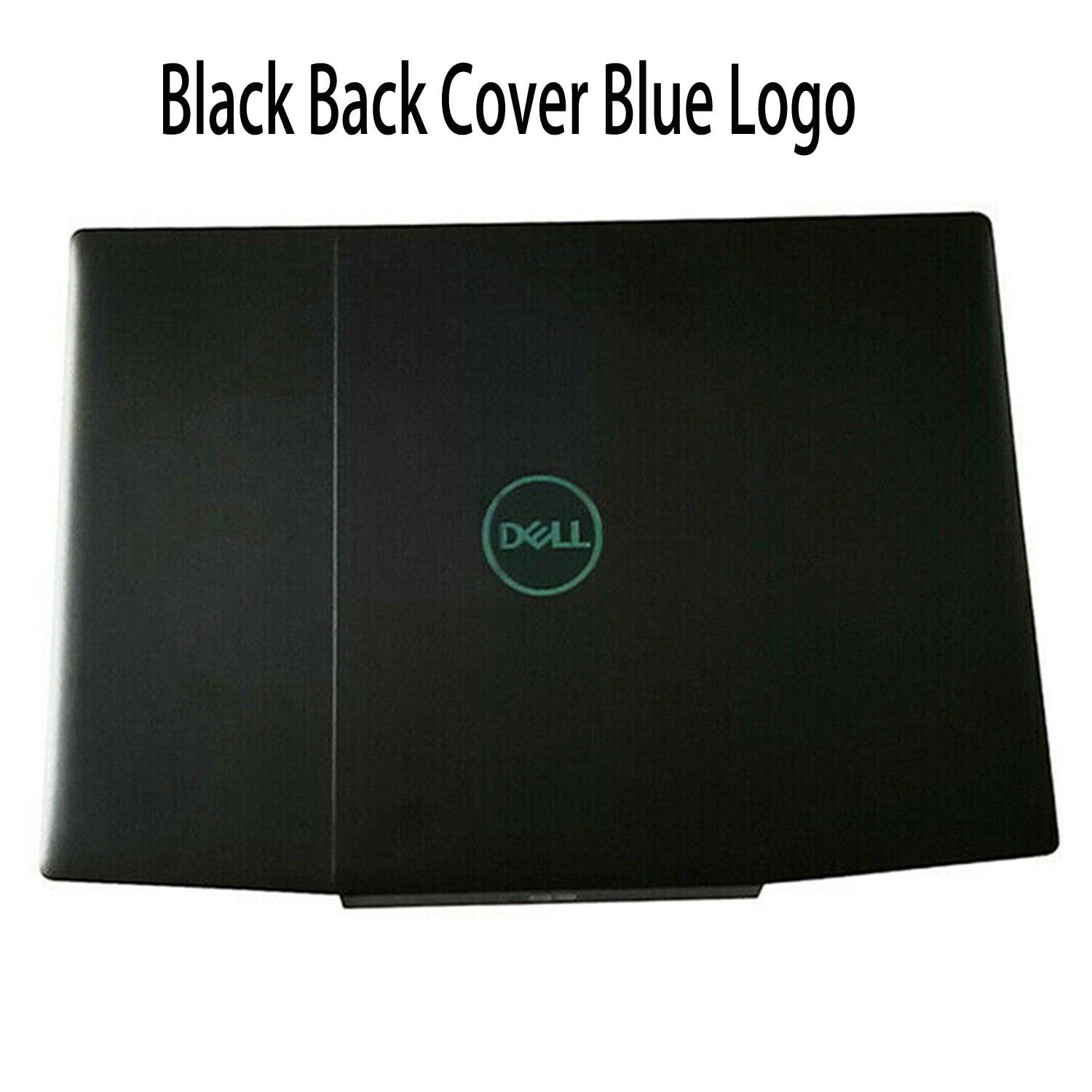 New LCD Back Cover Lid Top Case For Dell G Series G3 15 3590 Blue Logo 0747KP
