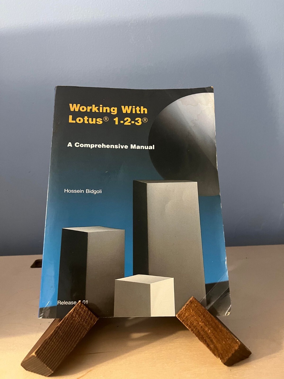 Working With Lotus 1 2 3: A Comprehensive Manual (Release 2.0 and 2.01) Paperbac