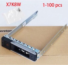 Lot X7K8W for Dell gen14 for R740 R740xd R940 R640 c6420 3.5