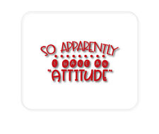 CUSTOM Mouse Pad 1/4 - So Apparently I Have An Attitude - Red picture