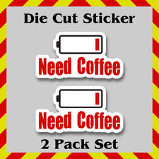 2-Pack, Need Coffee Sticker, Funny Low Battery Vinyl Contour-Cut Vinyl Decals picture