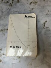TI-83 Plus Edition Owner Manual User Guide Only ~ TEXAS INSTRUMENTS GUIDEBOOK picture