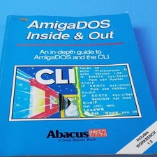 AmigaDOS Inside & Out - 272 pages by Abacus 1988 picture
