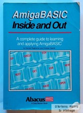 AmigaBASIC Inside and Out – Hannes Ruheheimer & Christian Spanik (Abacus, 1991) picture
