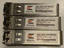 Lot Of 3x EQUAL ADP-SFP-10G-SR-EO 10GBASE SR SFP+ MMF 850nm 300m MMF Transceiver picture