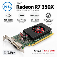 Dell AMD Radeon R7 350X 4GB GDDR5 Low Profile GPU DP DVI 0N81X7 picture
